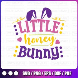 little honey bunny easter svg design spring svg easter bunny svg bunny ears svg easter svg  svg cricut svg easter