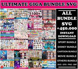 new the ultimate giga bundle svg, mega bundle svg, 450.000 unique designs almost everything included