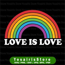 Rainbow Lgbt Pride Love Is Love Svg, LGBT Svg, Pride Svg, Lesbian Gay Svg, Love is Love Svg, Rainbow Svg