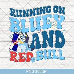 cute running on bluey and iced coffee png, running on bluey png, bluey bingo birthday gift bluey png, bluey family png