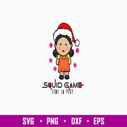 squid game time to play svg, squid game christmas svg, png dxf eps file