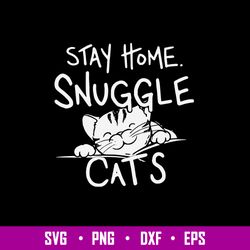 stay home snuggle cat_s svg, cat svg, png dxf eps file