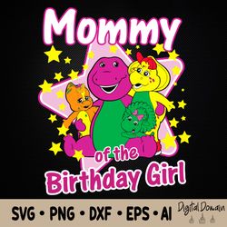 mommy of the birthday girl svg, barney birthday svg, barney birthday party