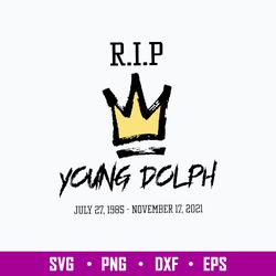 2021 rip young dolph rest in peace svg, young dolph svg, png dxf eps digital file