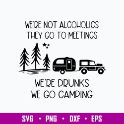 alcoholics meetings drunks camping svg, camping drunks svg, camping svg, png dxf eps file