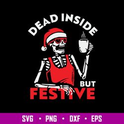 dead  inside  but  festive svg, skeleton christmas svg, png dxf eps file