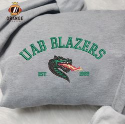 UAB Blazers Embroidered Sweatshirt, NCAA Embroidered Shirt, UAB Blazers Embroidered Hoodie, Unisex T-Shirt