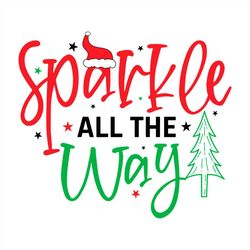 sparkle all the way pine tree svg