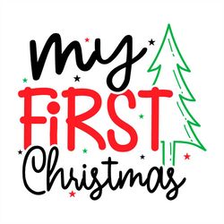 my first christmas svg, 1st christmas svg png