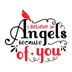 i believe in angels because of you stylized png sublimation designs