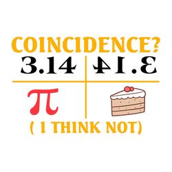 coincidence pi pie i think not svg png