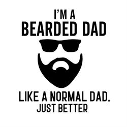 i'm a bearded dad like a normal dad daddy face svg silhouette