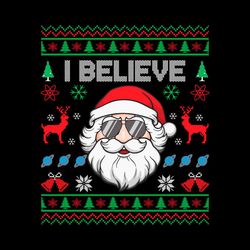 i believe santa claus christmas svg png