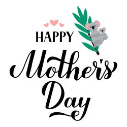 happy mothers day cute koala mother baby svg png