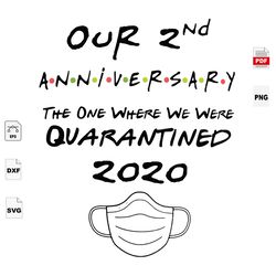 where we were quarantined 2020, 2nd anniversary, 2020 quarantined, quarantine time, coronavirus, quarantine shirts, quar