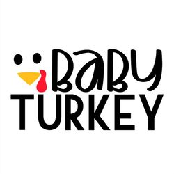 baby turkey for thanksgiving day svg png