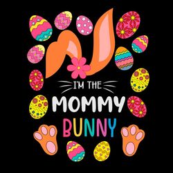 i'm the mommy bunny easter eggs flower svg png