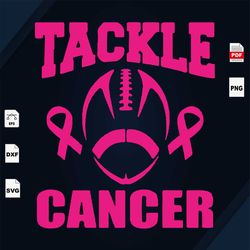 tackle cancer, breast cancer svg, college football, breast cancer gift, college football, lover, breast cancer svg, canc