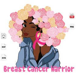 breast cancer warrior, breast cancer svg, breast cancer gift, black girl svg, breast cancer svg, cancer awareness, cance