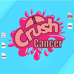 crush cancer svg, crush svg, crush cancer svg, survivor cancer, pink ribbon svg, cancer awareness svg, breast cancer svg