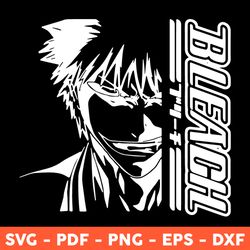 Kurosaki Ichigo Svg, Bleach Svg, Bleach Anime Svg, Bleach Ch - Inspire  Uplift