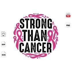 strong than cancer, breast cancer gift, breast cancer svg, cancer awareness, cancer ribbon svg, breast cancer ribbon, br