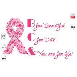 you are for life, breast cancer awareness, breast cancer gift, breast cancer svg, cancer awareness, cancer ribbon svg, b