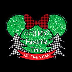 its my favorite time of year disney christmas png sublimation designs