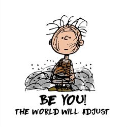 be you the world will adjust png, pigpen snoopy cartoon png sublimation designs