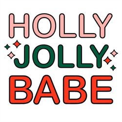 holly jolly babe svg png