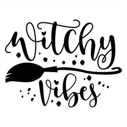 witchy vibes svg, witch broom svg silhouette