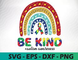 autism awareness in a world where you can be anything be kind rainbow png, svg, png, eps, download file