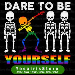 dare to be yourself png, rainbow flag png, lesbian pride design, gay png sublimations