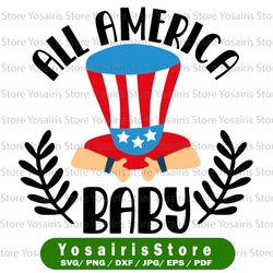 all america baby svg, independence day svg, fourth of july svg, usa svg, america svg,4th of july png eps dxf jpg