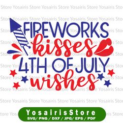 fireworks kisses 4th of july whishes svg, independence day svg, fourth of july svg, usa svg, america svg,4th of july png