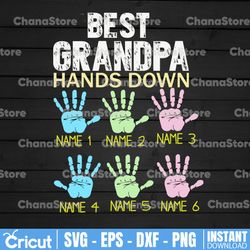 personalized name best grandpa hands down svg, grandchildren, grandparents svg, grandpa gift svg, png digital file