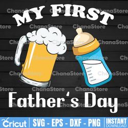 first father's day, fathers day svg, first fathers day, 1st fathers day, new daddy gift, new daddy gifts