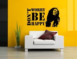 bob marley sticker, quotes and sayings, don't worry be happy, famous musician and singer, wall sticker vinyl decal mural
