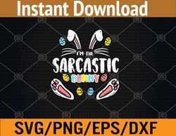 im sarcastic bunny funny easter matching family svg, eps, png, dxf, digital download