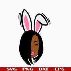 black woman easter svg, easter bunny svg, funny easter svg