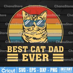 Best Cat Dad Ever Svg, Bump Fit Father's Day Svg, Cat Dad Gift, Best Cat Dad Ever Svg| Fathers Day gift, Cat Svg Png