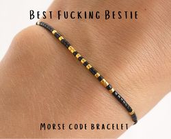 best fucking bestie morse code bracelet, female friend gift, funny gift, christmas gifts, friend group gift