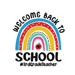 welcome back to school rainbow svg, first day of school svg