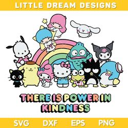 hello kitty and friends svg, sanrio there is power in kindness svg, sanrio all characters svg png dxf eps