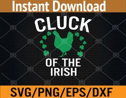 cluck of the irish chicken svg, eps, png, dxf, digital download