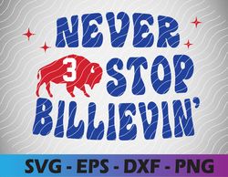 damar hamlin never stop billievin justin svg, eps, png, dxf, digital download