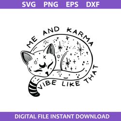 me and karma vibe like that svg, midnights swift svg, midnights svg, png dxf eps digital file