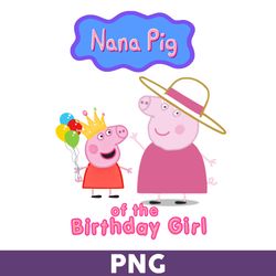 nana pig of the birthday girl png, girl birthday png, peppa pig png, cute peppa pig princess png - download