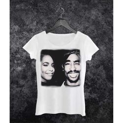 tupac and aaliyah woman shirt / men shirt / racerback tank / unisex sweat / unisex hoodies