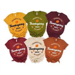 family thanksgiving 2022 shirt, happy thanksgiving shirt, thanksgiving shirt, thanksgiving outfit, fall shirt, turkey da
